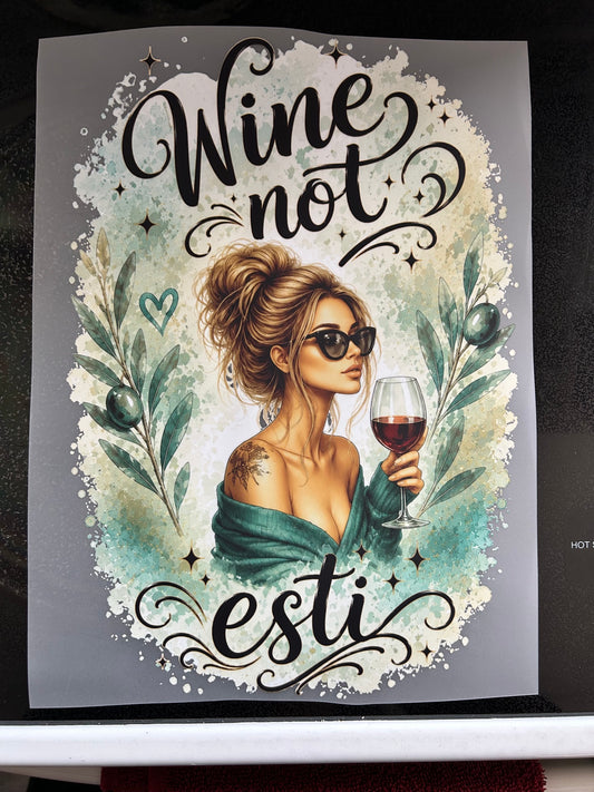 Wine not est* 2 - 12''